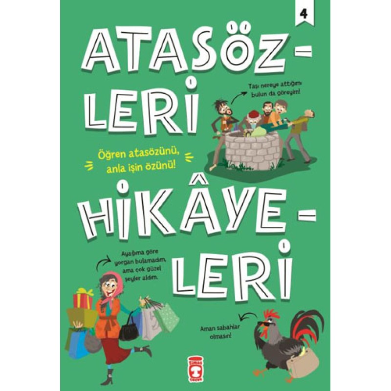 Atasözleri Hikayeleri - 4 Atasözleri Hikayeleri - 4