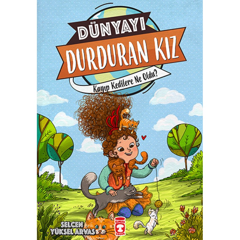 Dünyayı Durduran Kız - Kayıp Kedilere Ne Oldu? Dünyayı Durduran Kız - Kayıp Kedilere Ne Oldu?