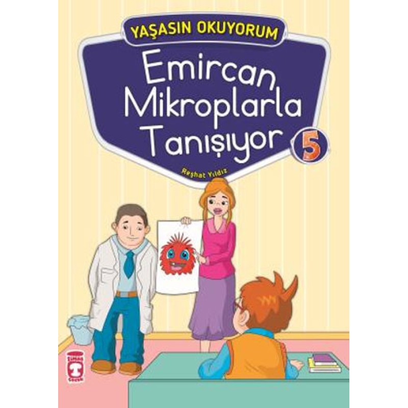 Yaşasın Okuyorum - Emircan Mikroplarla Tanışıyor