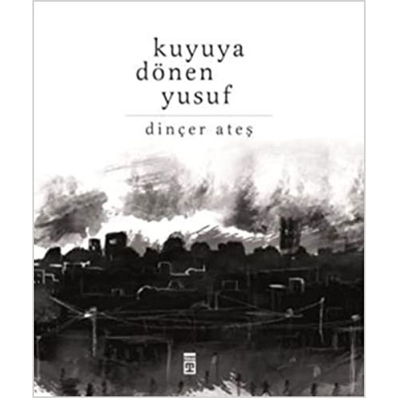 Kuyuya Dönen Yusuf Kuyuya Dönen Yusuf