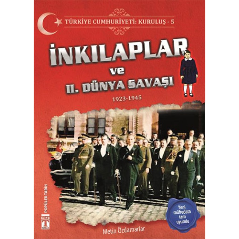 Türkiye Cumhuriyeti: Kuruluş 5 - İnkılaplar ve 2. Dünya Savaşı