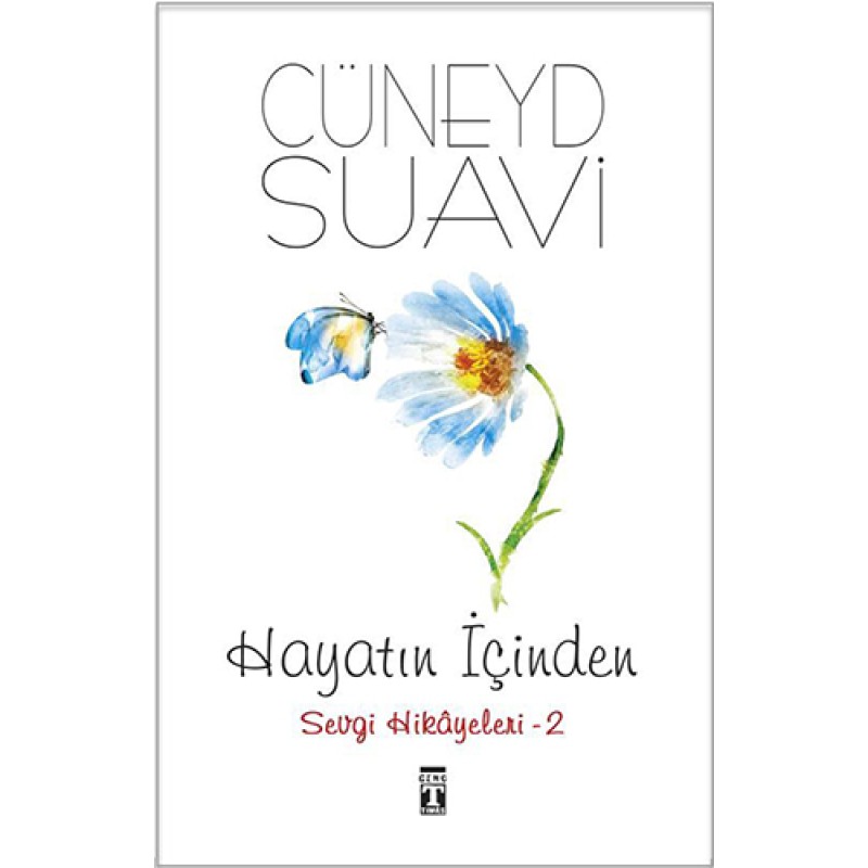 Hayatın İçinden Sevgi Hikâyeleri -2
