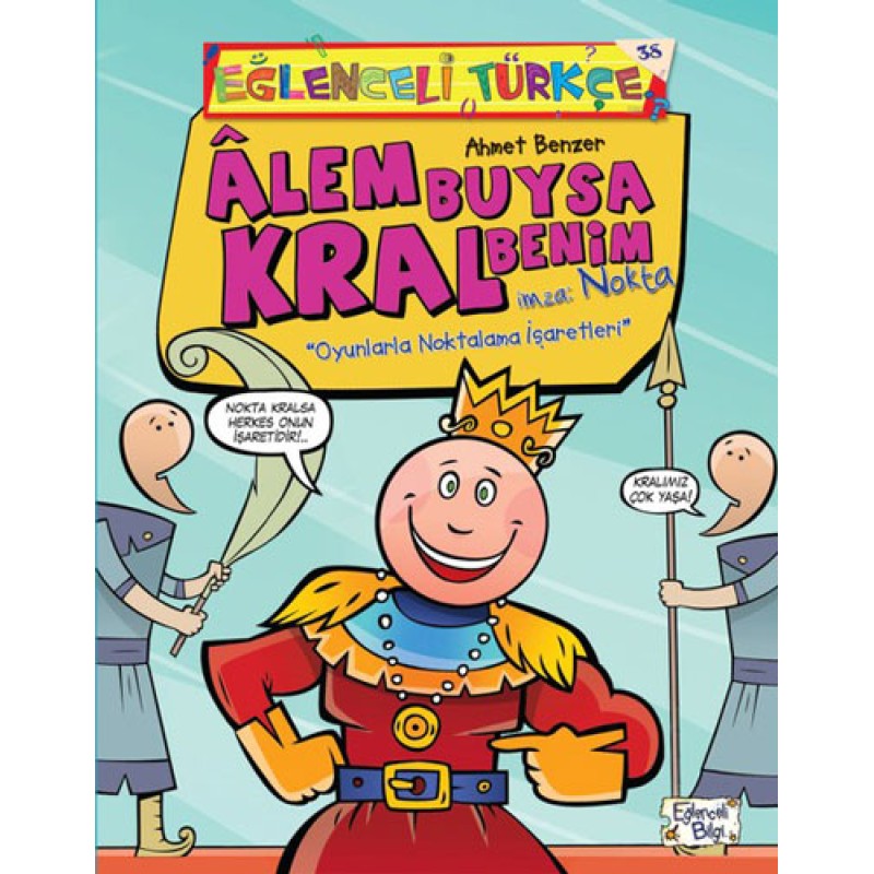 Alem Buysa Kral Benim İmza: Nokta Alem Buysa Kral Benim İmza: Nokta