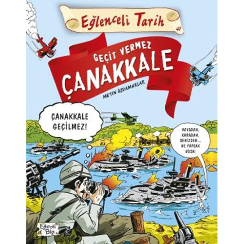 Geçit Vermez Çanakkale