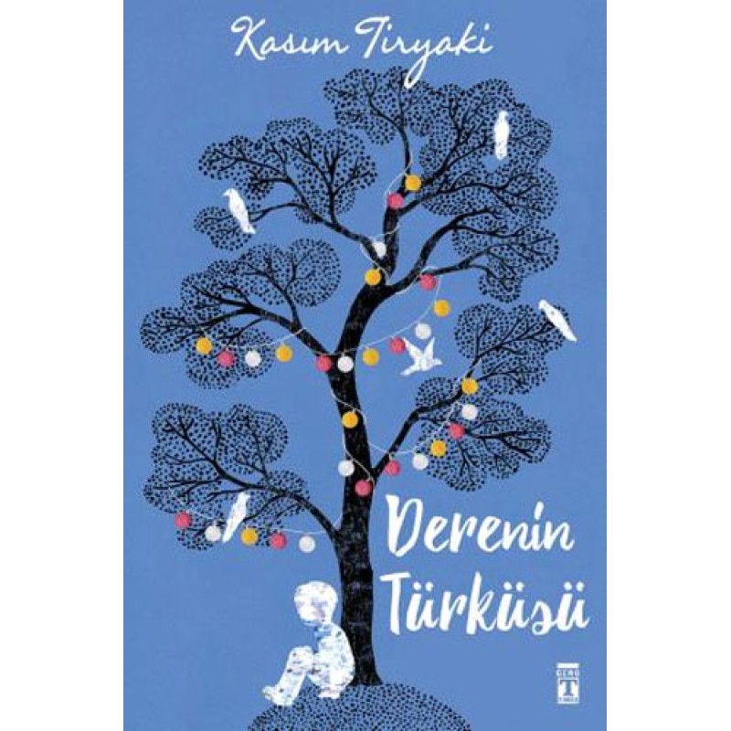 Derenin Türküsü Derenin Türküsü