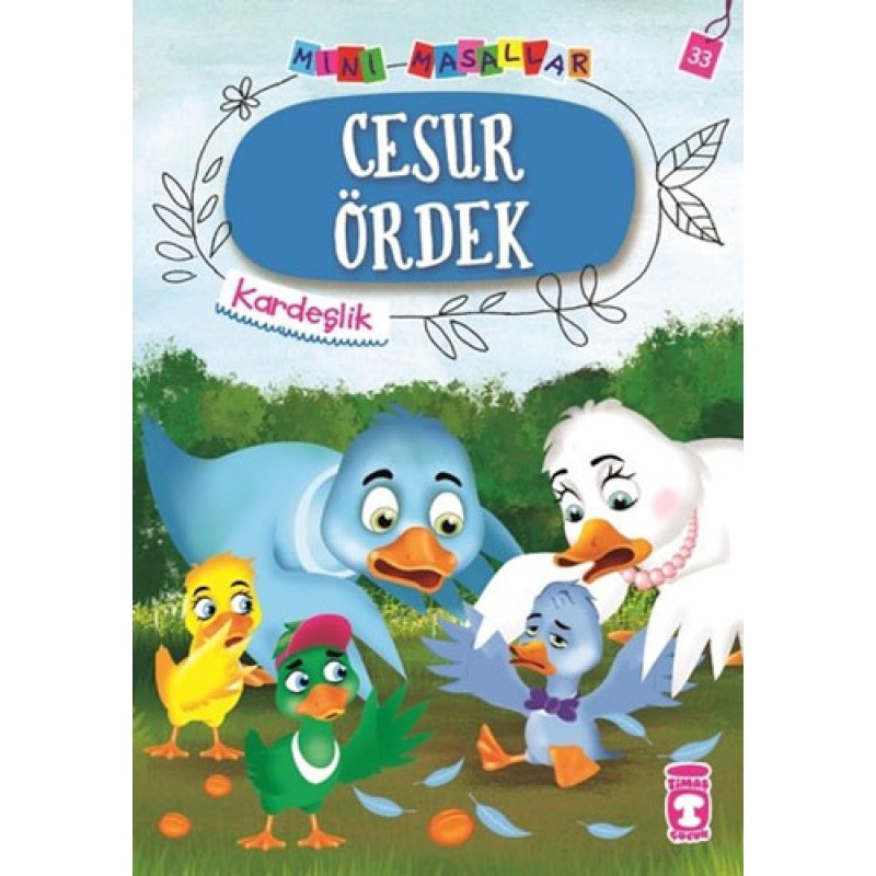 Cesur Ördek - Kardeşlik Cesur Ördek - Kardeşlik