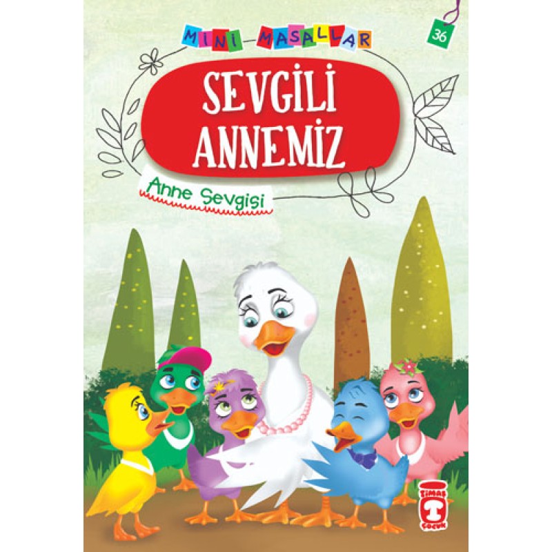 Sevgili Annemiz - Anne Sevgisi Sevgili Annemiz - Anne Sevgisi