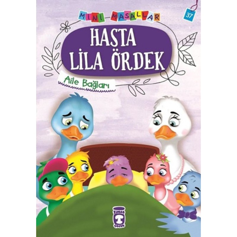 Hasta Lila Ördek - Aile Bağları Hasta Lila Ördek - Aile Bağları