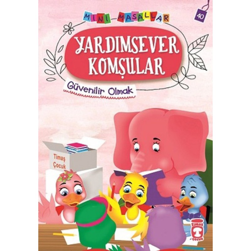 Yardımsever Komşular - Güvenilir Olmak