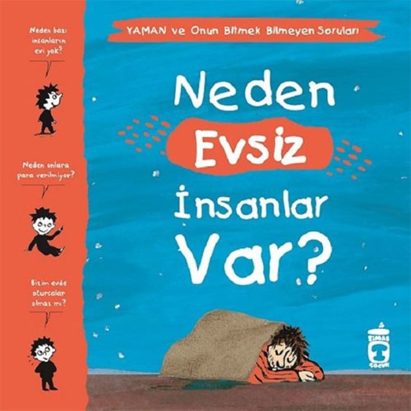 Neden Evsiz İnsanlar Var? - Yaman ve Onun Bitmek Bilmeyen Soruları Neden Evsiz İnsanlar Var? - Yaman ve Onun Bitmek Bilmeyen Soruları