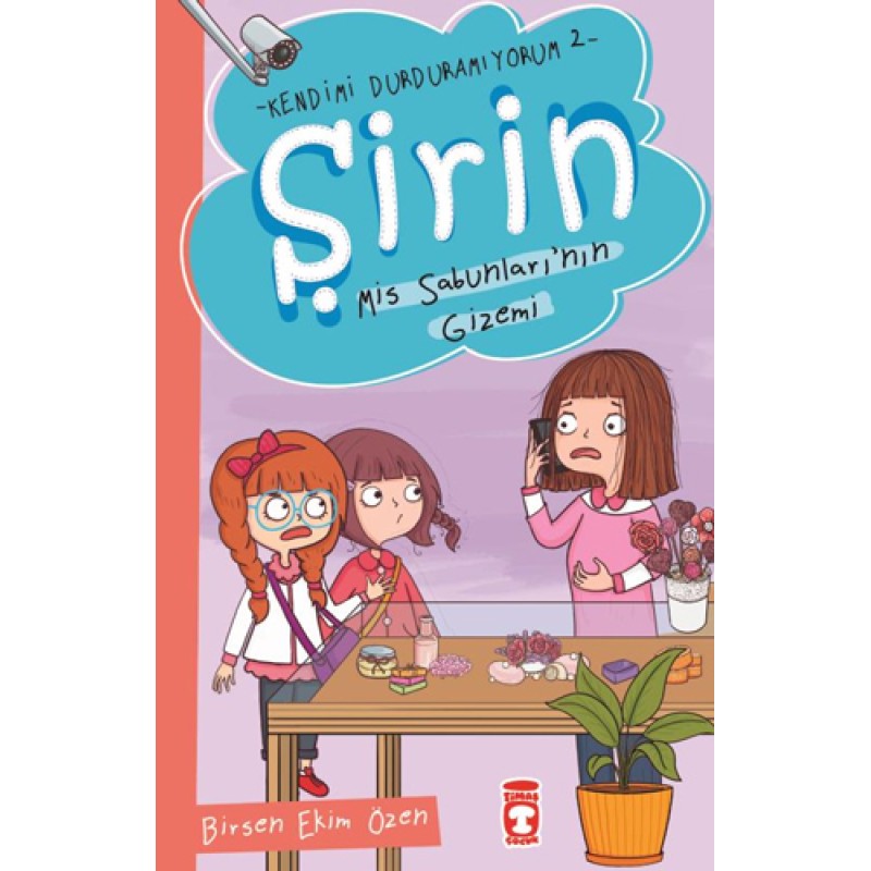 Kendimi Durduramıyorum 2 - Şirin Mis Sabunlarının Gizemi