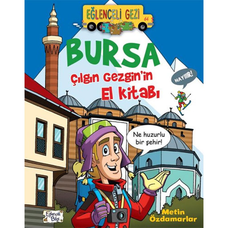 Çılgın Gezgin'in El Kitabı - Bursa