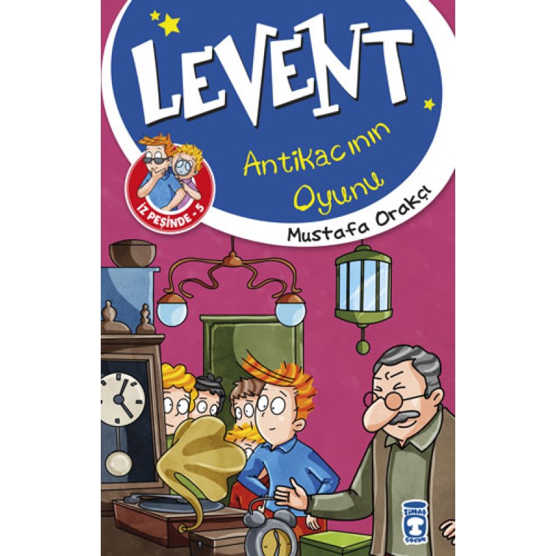 Levent İz Peşinde 5 - Antikacının Oyunu Levent İz Peşinde 5 - Antikacının Oyunu