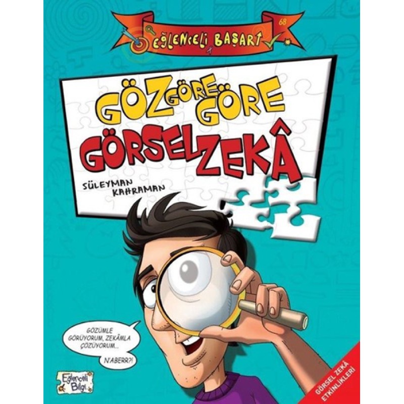 Göz Göre Göre Görsel Zeka
