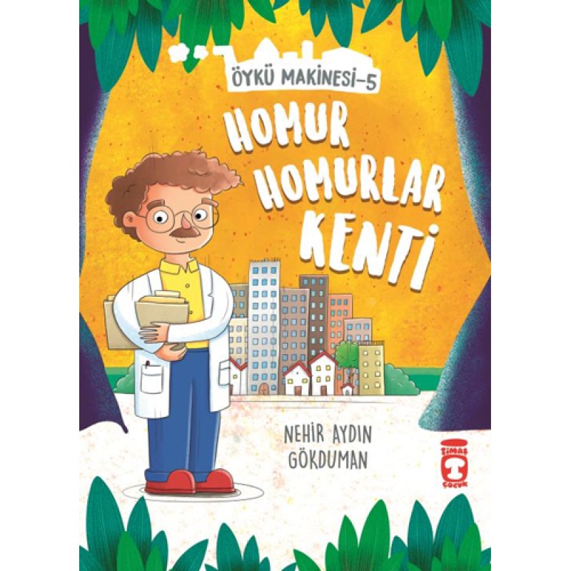 Öykü Makinesi 5 - Homur Homurlar Kenti