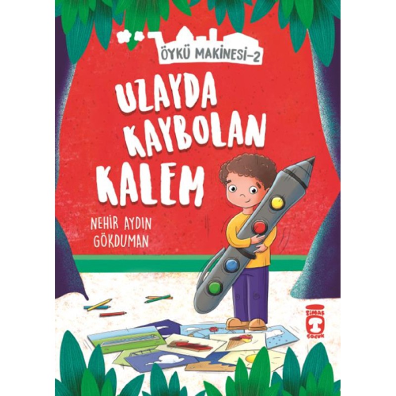 Öykü Makinesi 2 - Uzayda Kaybolan Kalem Öykü Makinesi 2 - Uzayda Kaybolan Kalem