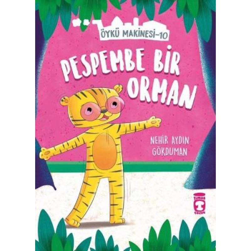 Öykü Makinesi 10 - Pespembe Bir Orman Öykü Makinesi 10 - Pespembe Bir Orman