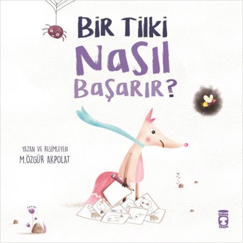 Bir Tilki Nasıl Başarır? Bir Tilki Nasıl Başarır?