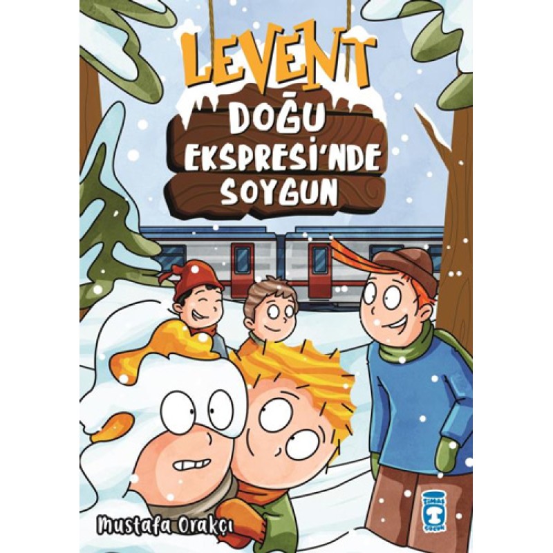 Levent - Doğu Ekspresi'nde Soygun (Ciltli) Levent - Doğu Ekspresi'nde Soygun (Ciltli)