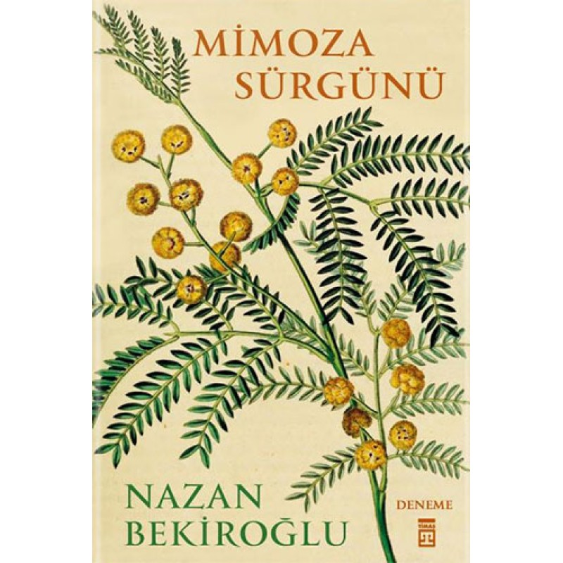 Mimoza Sürgünü (Bez Ciltli) Mimoza Sürgünü (Bez Ciltli)