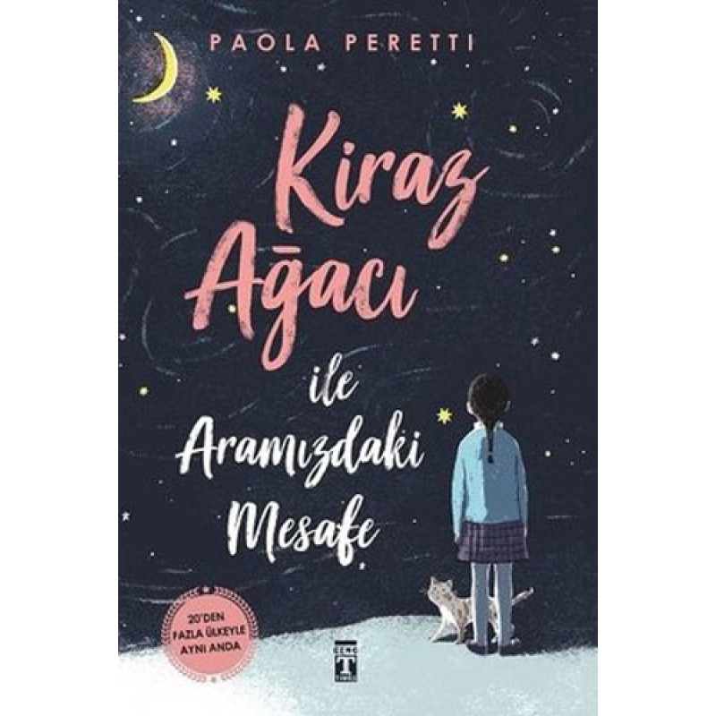 Kiraz Ağacı ile Aramızdaki Mesafe (Ciltli)
