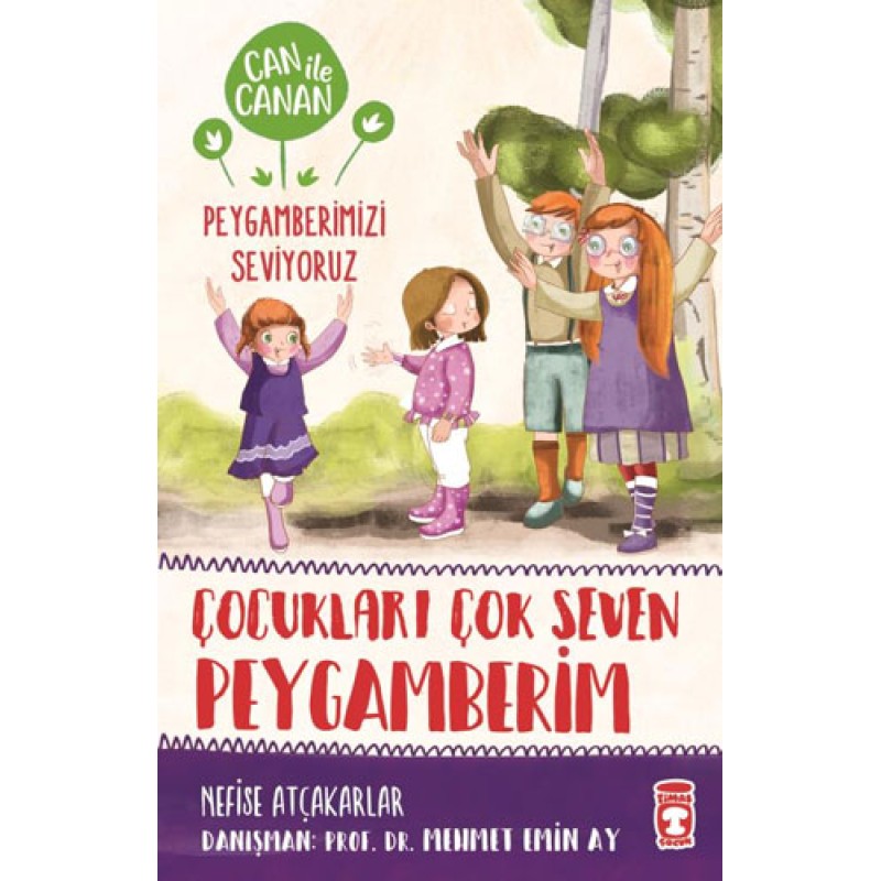 Can İle Canan Peygamberimizi Seviyoruz - Çocukları Çok Seven Peygamberim Can İle Canan Peygamberimizi Seviyoruz - Çocukları Çok Seven Peygamberim
