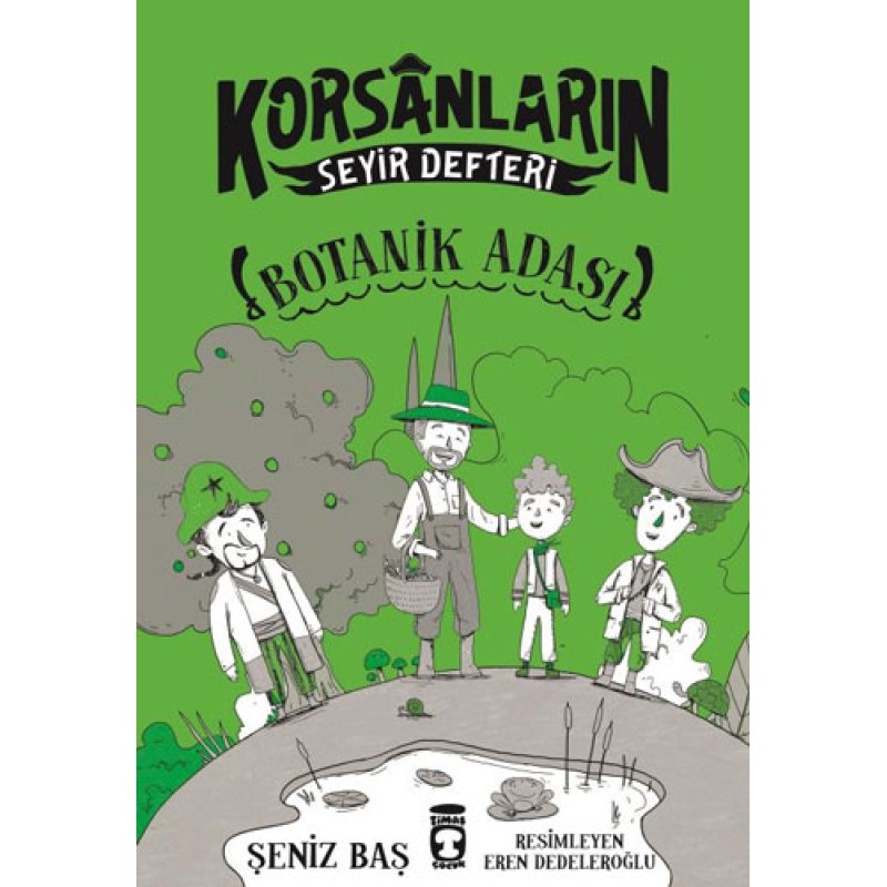 Korsanların Seyir Defteri - Botanik Adası Korsanların Seyir Defteri - Botanik Adası