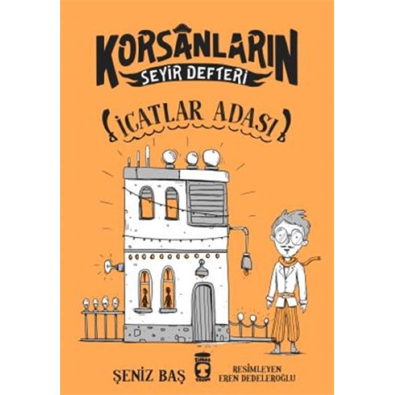 Korsanların Seyir Defteri - İcatlar Adası