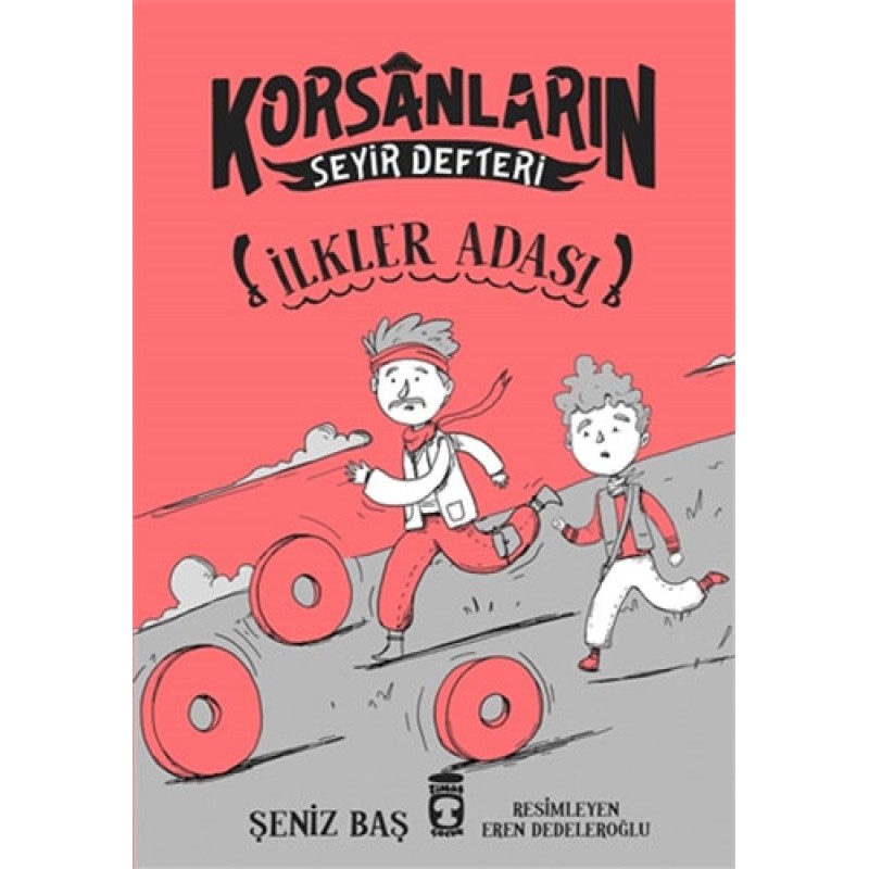 Korsanların Seyir Defteri - İlkler Adası Korsanların Seyir Defteri - İlkler Adası