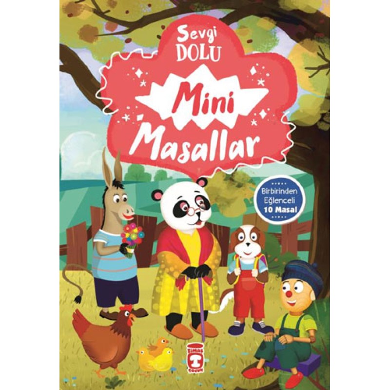 Sevgi Dolu Mini Masallar - 10 Kitap Takım (Ciltli) Sevgi Dolu Mini Masallar - 10 Kitap Takım (Ciltli)