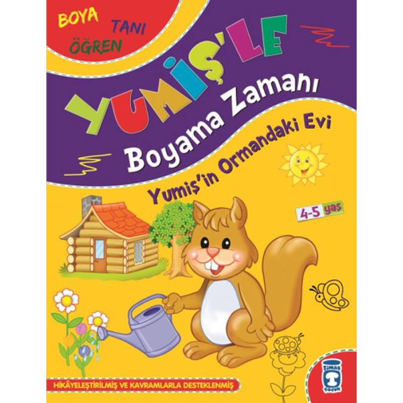 Yumiş'le Boyama Zamanı - Yumiş'in Ormandaki Evi Yumiş'le Boyama Zamanı - Yumiş'in Ormandaki Evi