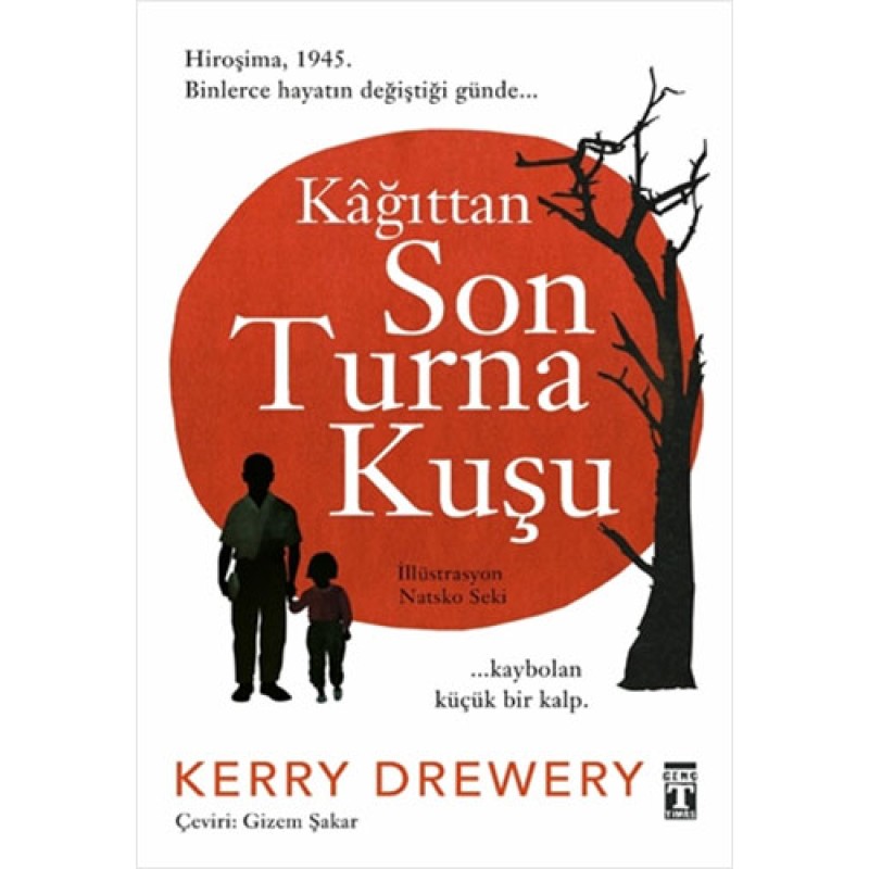 Kağıttan Son Turna Kuşu Kağıttan Son Turna Kuşu