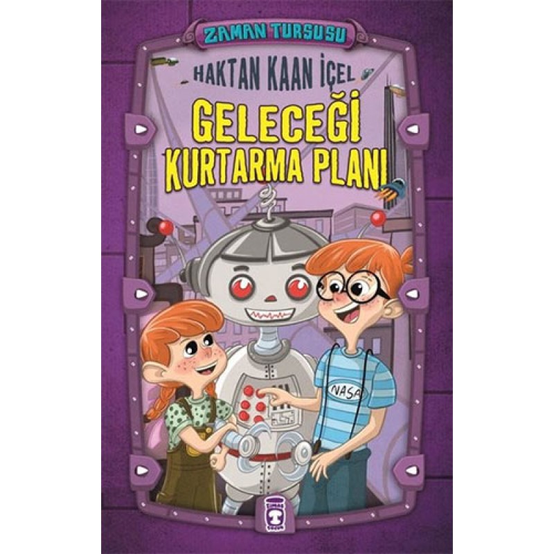 Zaman Turşusu - Geleceği Kurtarma Planı (Ciltli) Zaman Turşusu - Geleceği Kurtarma Planı (Ciltli)