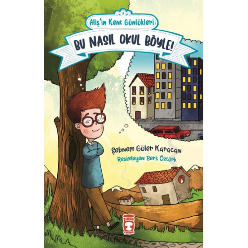 Aliş'in Kent Günlükleri 2 - Bu Nasıl Okul Böyle! Aliş'in Kent Günlükleri 2 - Bu Nasıl Okul Böyle!