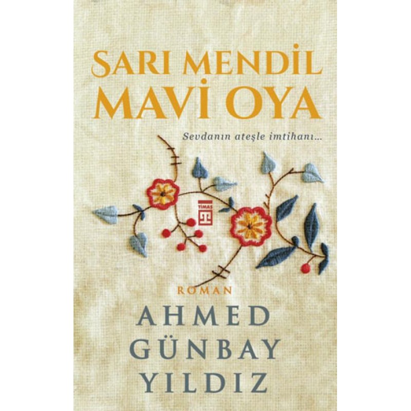 Sarı Mendil Mavi Oya Sarı Mendil Mavi Oya