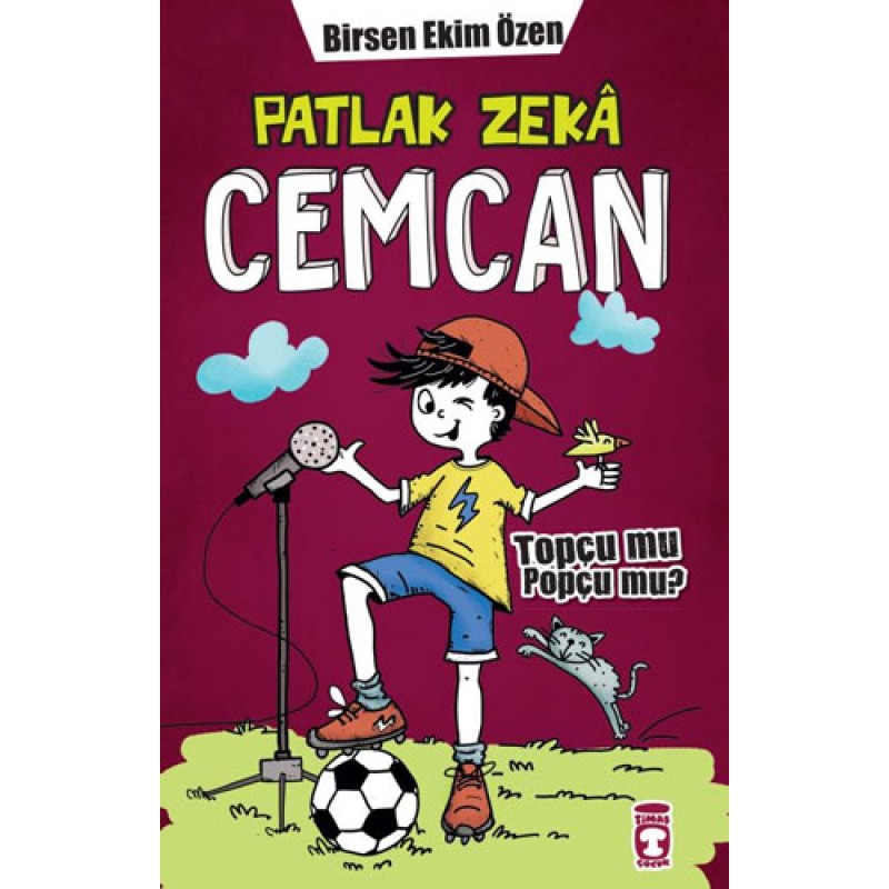 Patlak Zeka Cemcan - Topçu Mu Popçu Mu? (Ciltli)