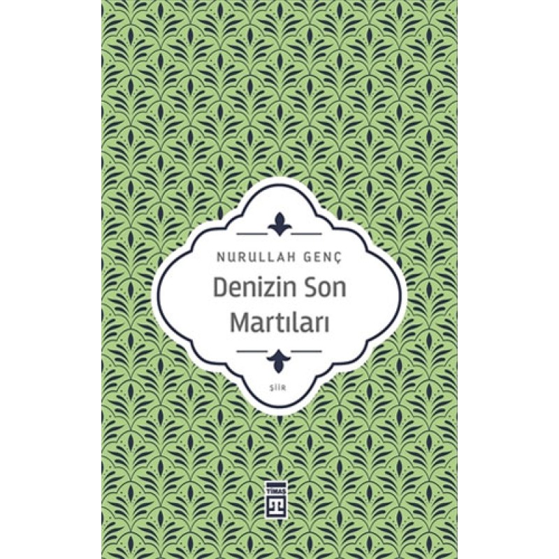 Denizin Son Martıları Denizin Son Martıları