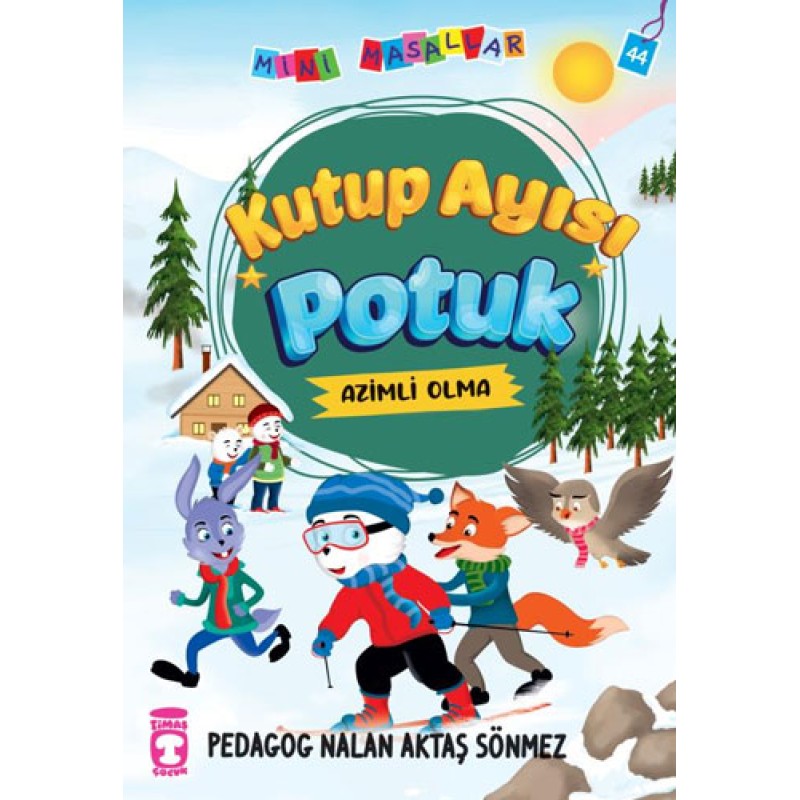 Mini Masallar 5 - Kutup Ayısı Potuk Mini Masallar 5 - Kutup Ayısı Potuk