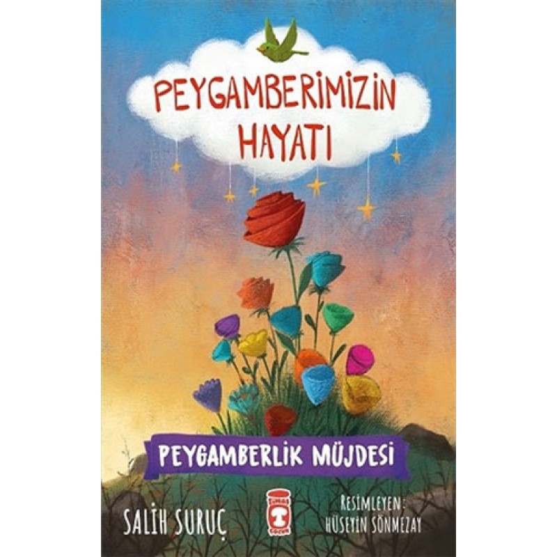 Peygamberlik Müjdesi - Peygamberimizin Hayatı Peygamberlik Müjdesi - Peygamberimizin Hayatı