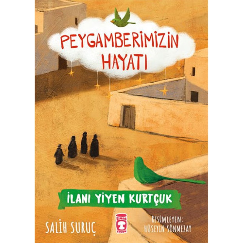Peygamberimizin Hayatı - İlanı Yiyen Kurtçuk Peygamberimizin Hayatı - İlanı Yiyen Kurtçuk