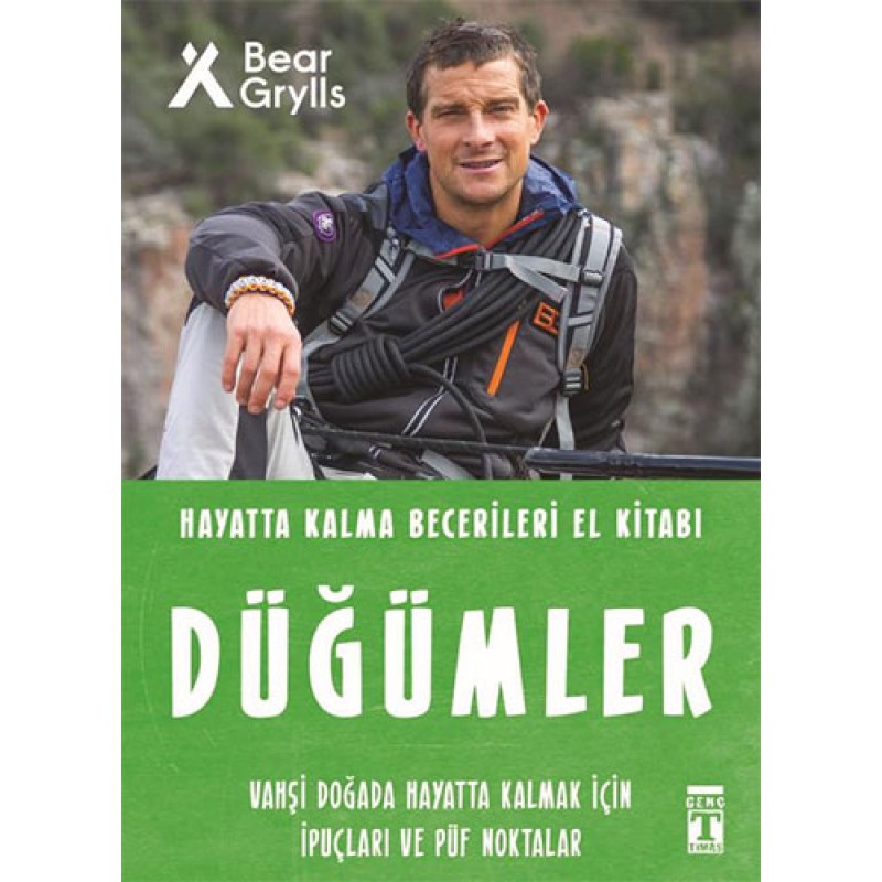 Hayatta Kalma Becerileri El Kitabı 4 - Düğümler Hayatta Kalma Becerileri El Kitabı 4 - Düğümler