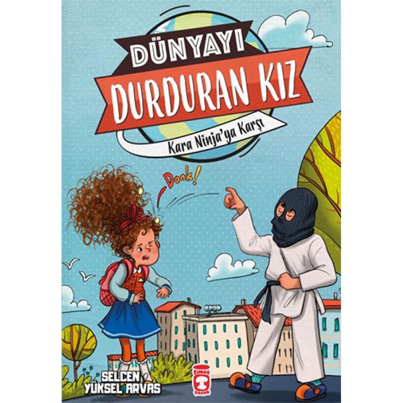 Dünyayı Durduran Kız 2 - Kara Ninja’ya Karşı Dünyayı Durduran Kız 2 - Kara Ninja’ya Karşı