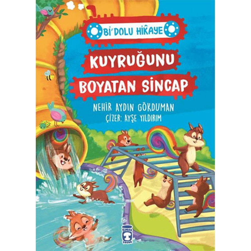Bi' Dolu Hikaye - Kuyruğunu Boyatan Sincap Bi' Dolu Hikaye - Kuyruğunu Boyatan Sincap