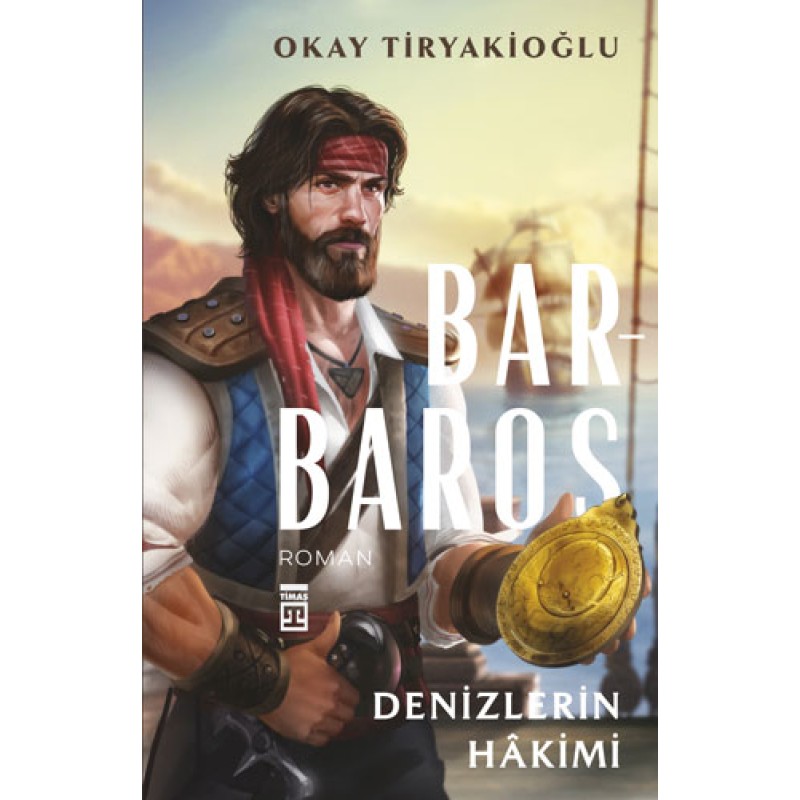 Barbaros - Denizlerin Hakimi Barbaros - Denizlerin Hakimi