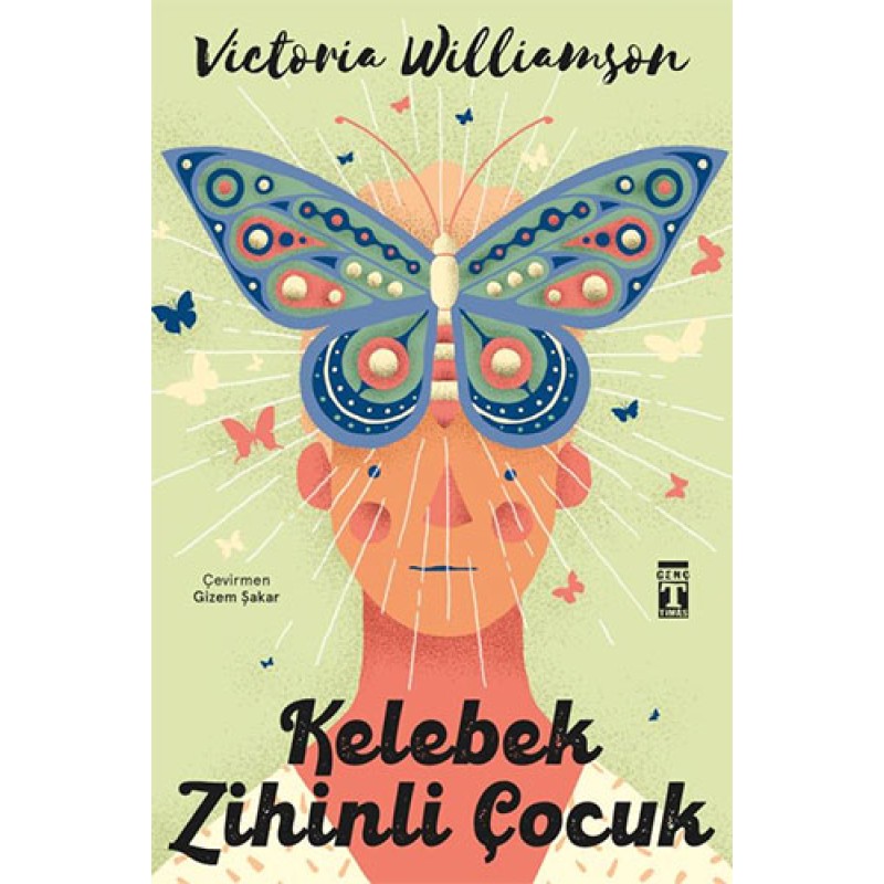 Kelebek Zihinli Çocuk (Bez Ciltli)