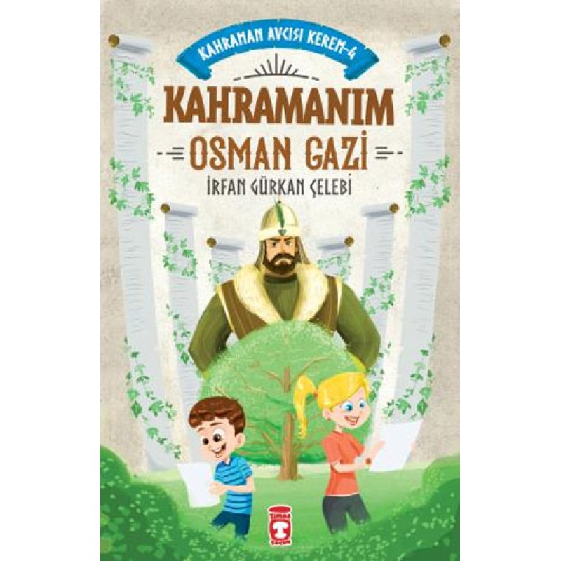 Kahraman Avcısı Kerem 4 - Kahramanım Osman Gazi