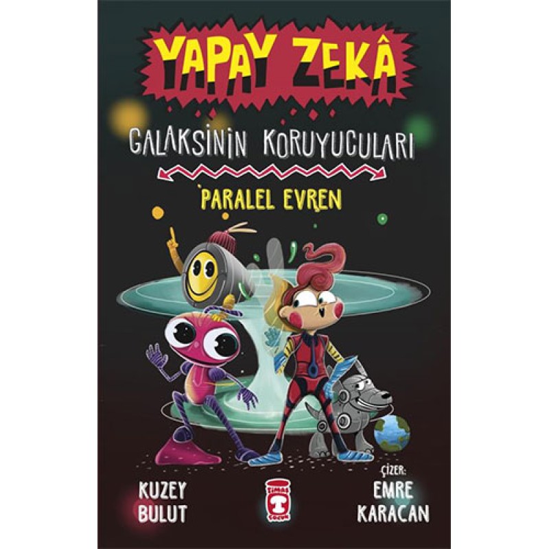 Paralel Evren - Yapay Zeka Galaksinin Koruyucuları 3 (Ciltli) Paralel Evren - Yapay Zeka Galaksinin Koruyucuları 3 (Ciltli)