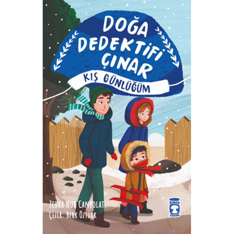 Doğa Dedektifi Çınar - Kış Günlüğüm Doğa Dedektifi Çınar - Kış Günlüğüm