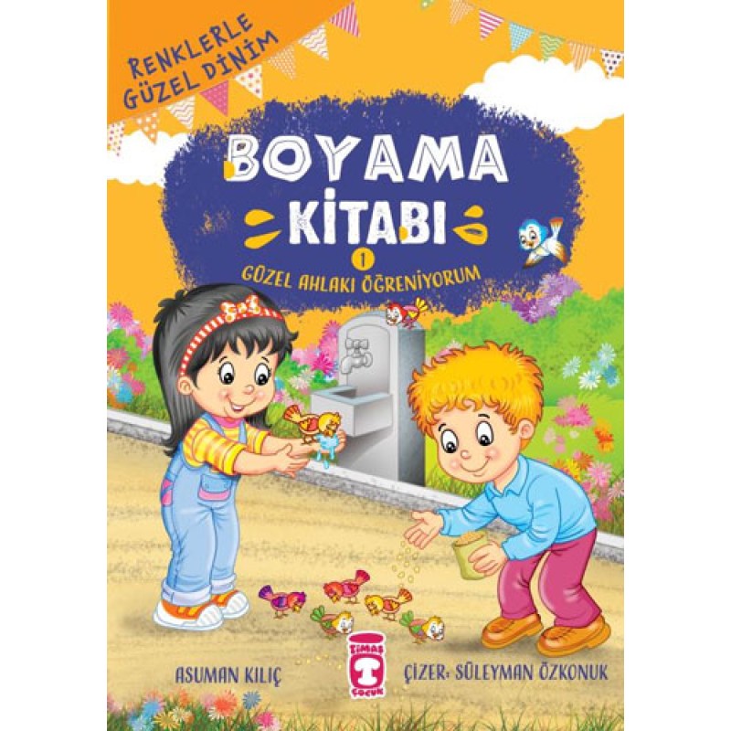 Güzel Ahlakı Öğreniyorum Boyama Kitabı 1 Güzel Ahlakı Öğreniyorum Boyama Kitabı 1
