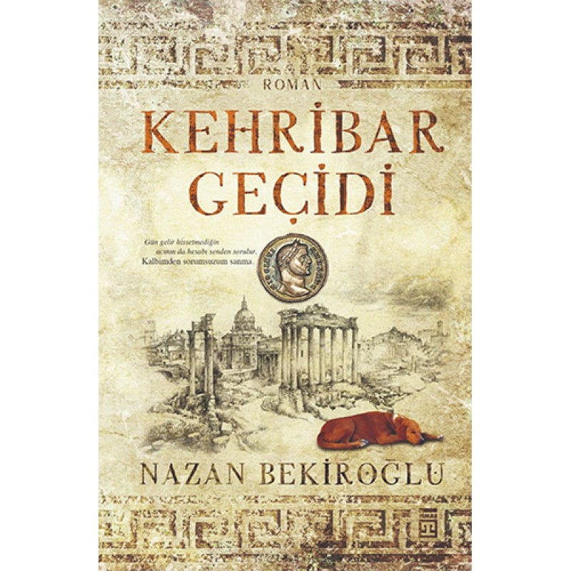 Kehribar Geçidi - Özel Baskı (Bez Ciltli) Kehribar Geçidi - Özel Baskı (Bez Ciltli)
